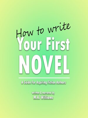cover image of How to Write Your First Novel